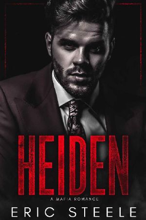 [A Dark Mafia Romance 03] • Heiden